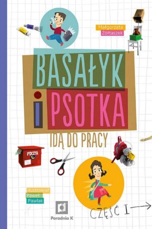 629-basalyk-i-psotka-ida-do-pracy_czesc-i